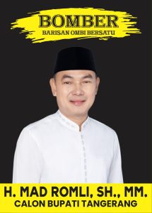 BOMBER Serentak Menyala : Menangkan H.Mad Romli Dalam Pilbup Tangerang 2024