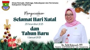 Kepala Disporabudpar Kabupaten Tangerang, Dra. Ratih Rahmawati, MM. Mengucapkan Selamat Hari Natal 2025 dan Tahun Baru 2026
